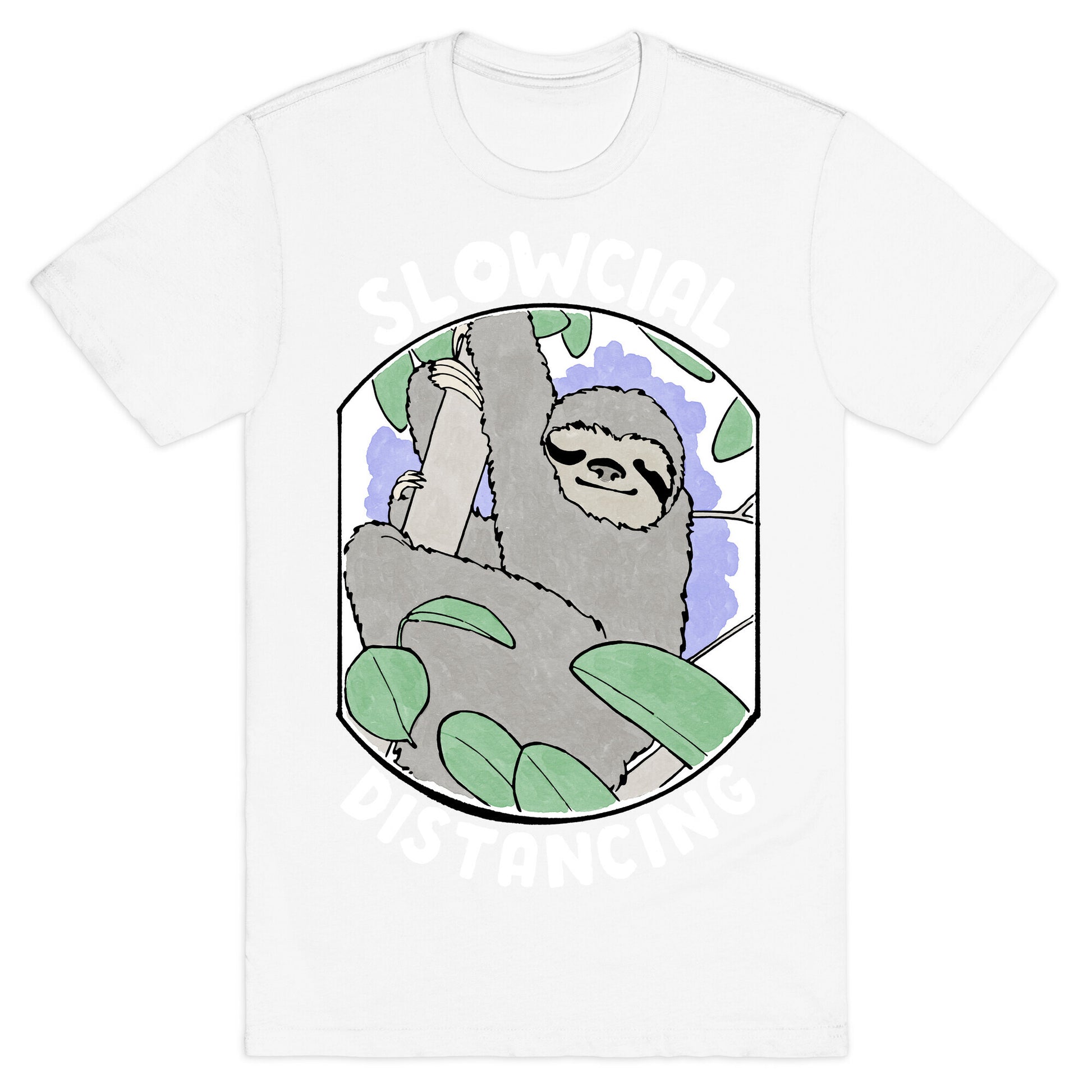 Slowcial Distancing T-Shirt