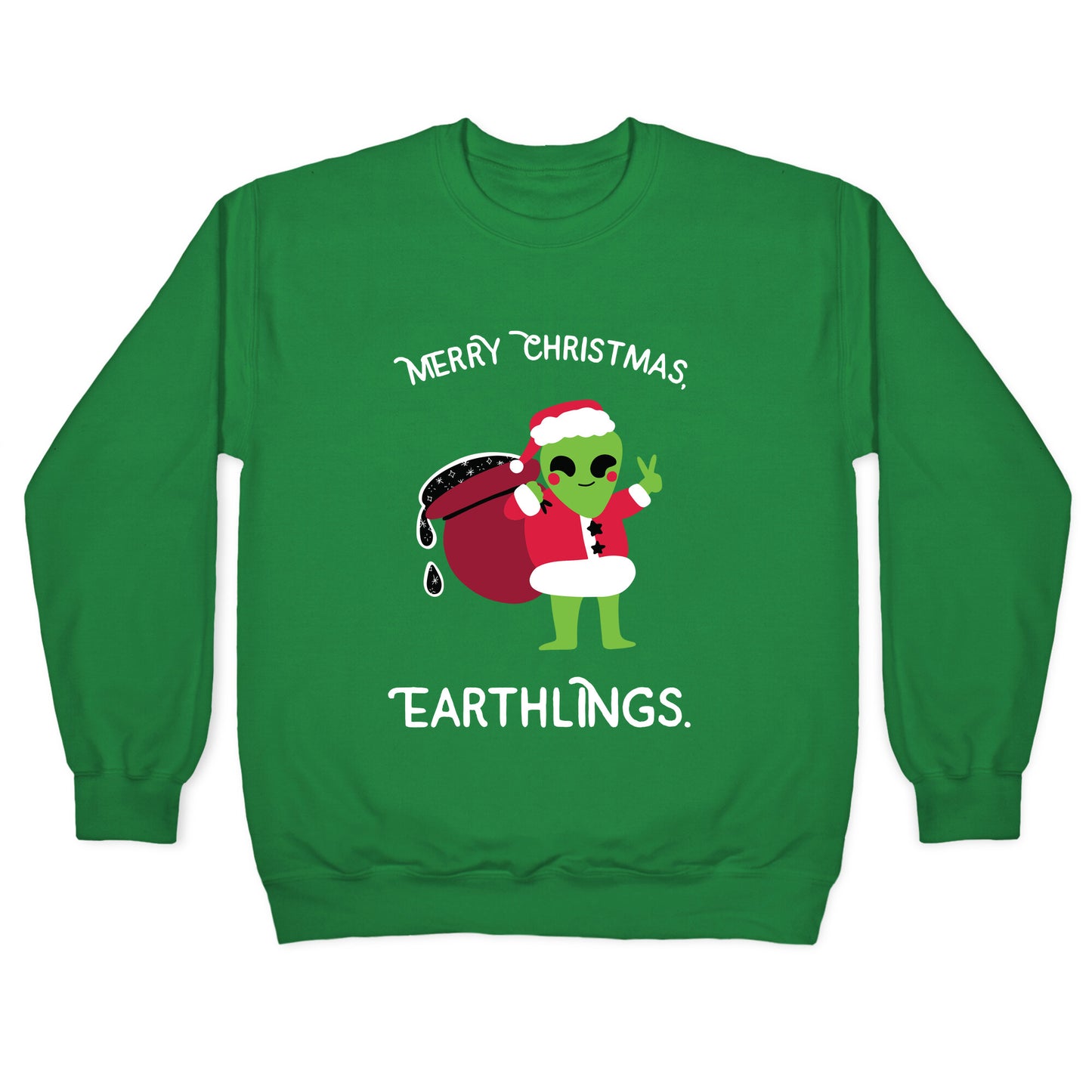 Merry Christmas, Earthlings. Crewneck Sweatshirt