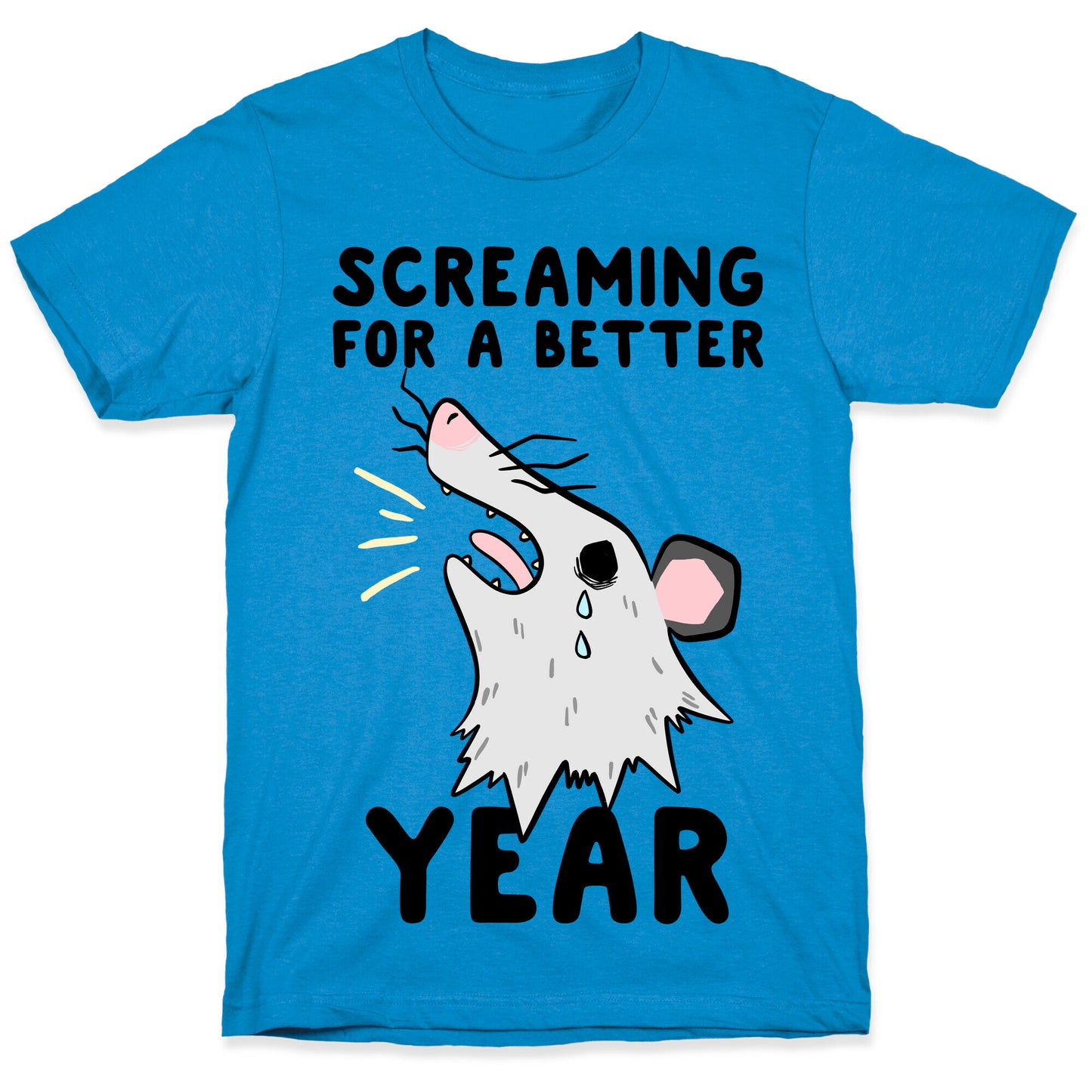 Screaming For A Better Year T-Shirt
