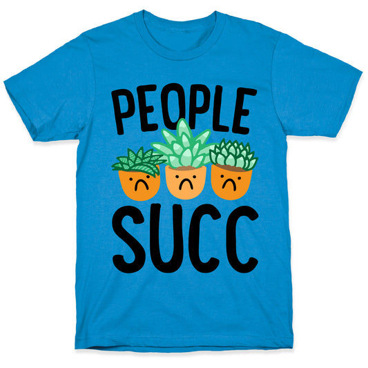 People Succ T-Shirt