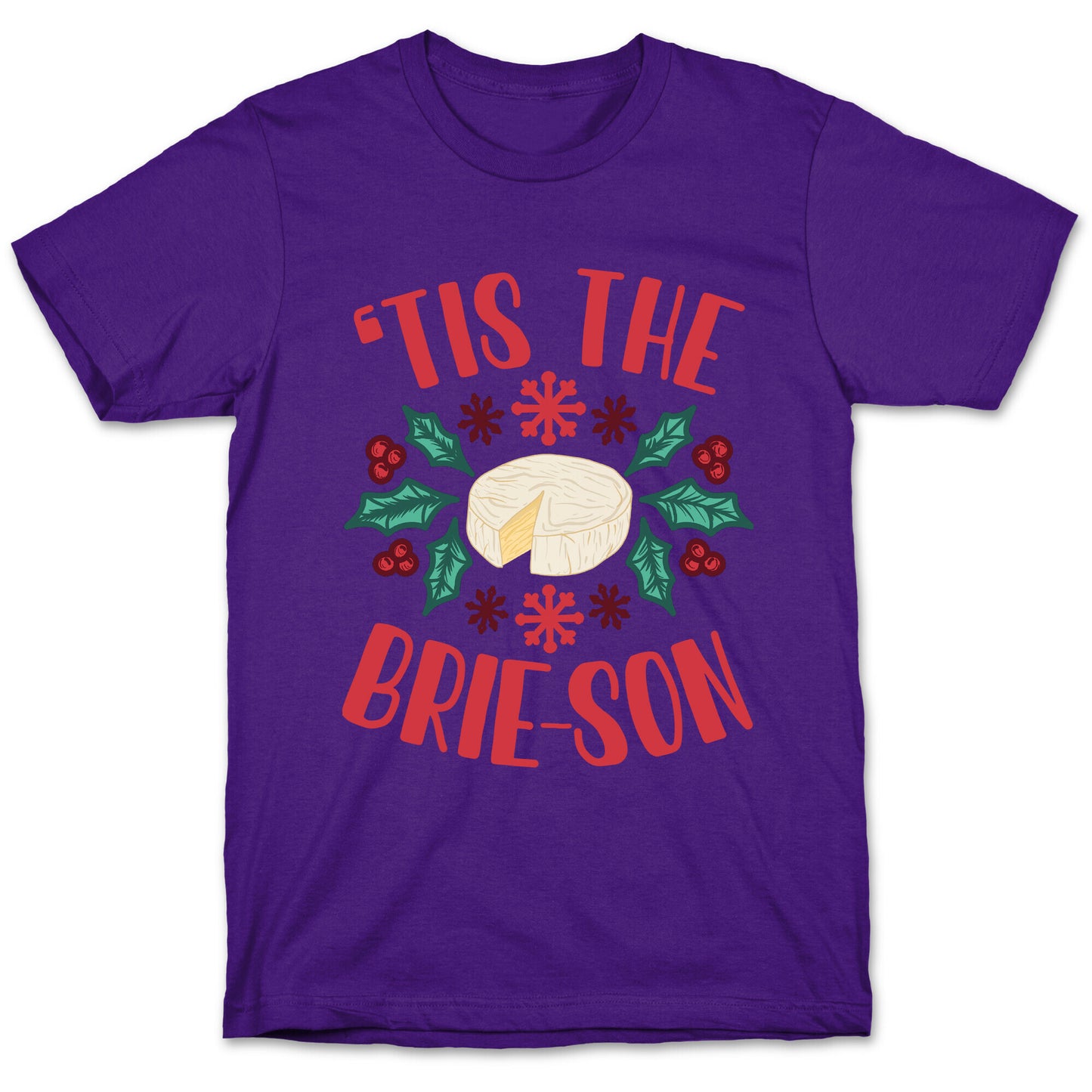'Tis The Brie-son T-Shirt