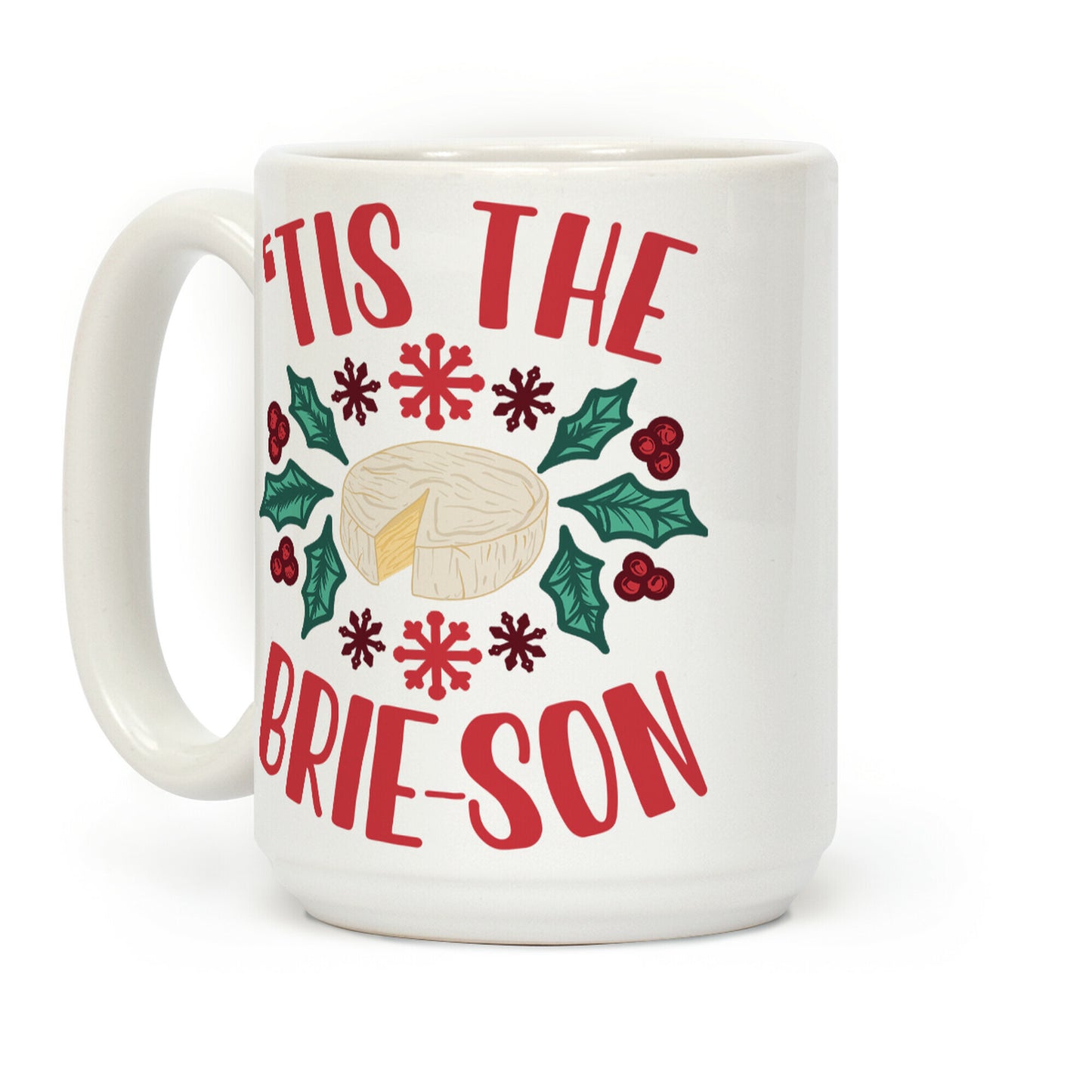 Tis The Brie-son Coffee Mug