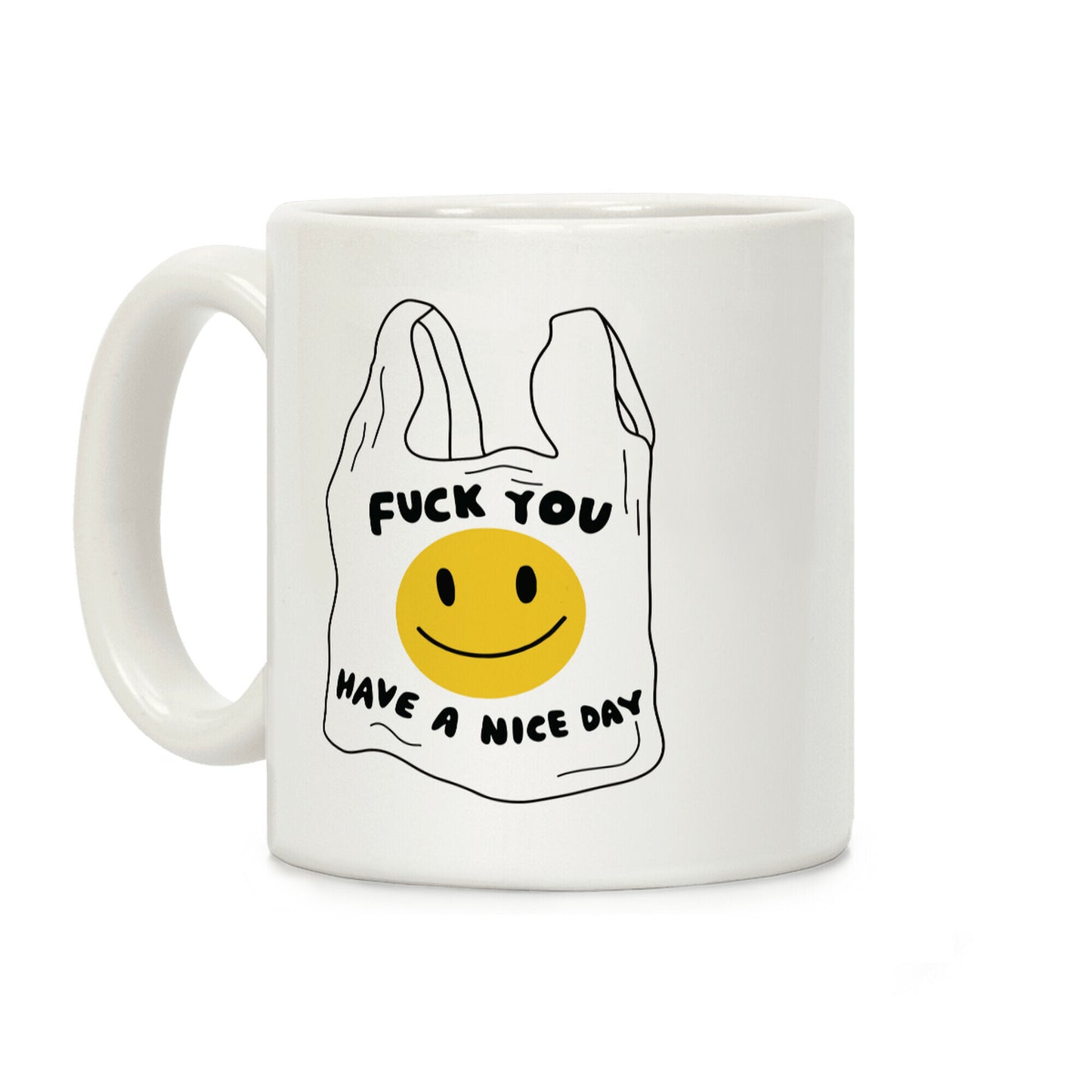 F*** You (Plastic Bag) Coffee Mug