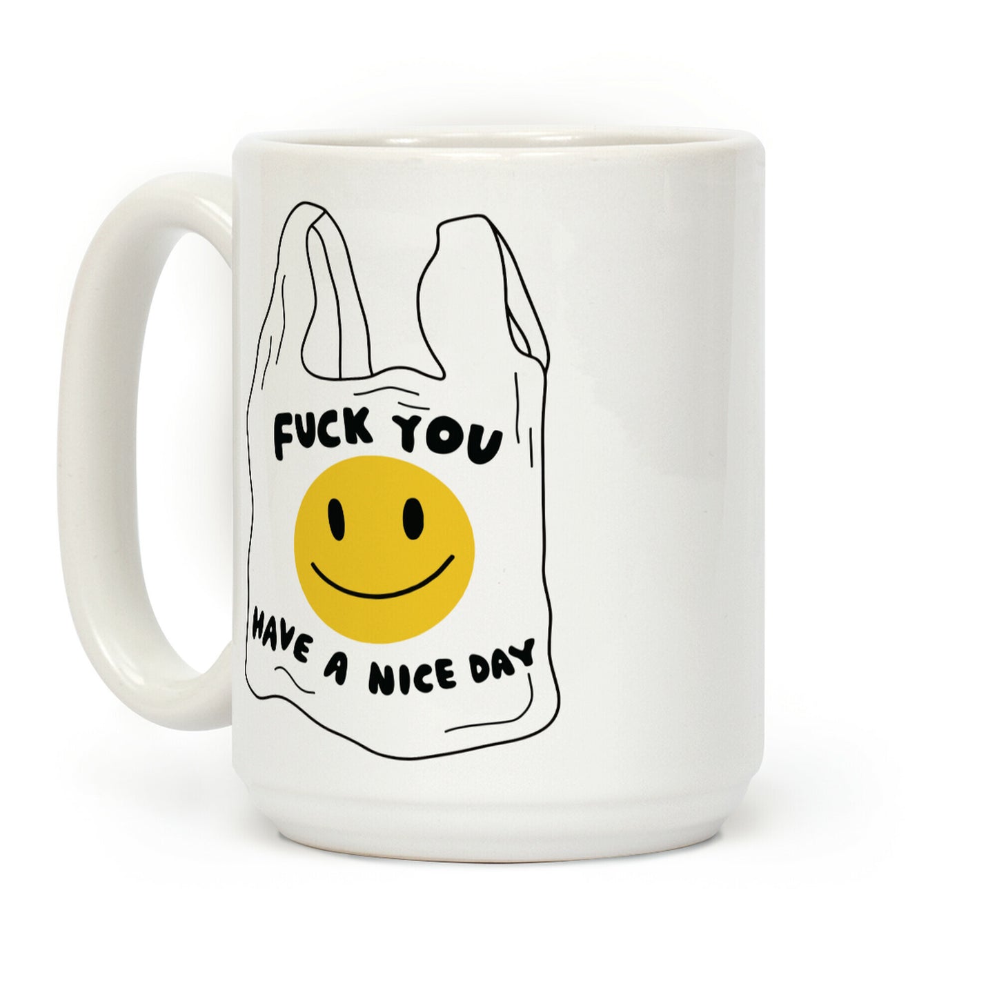 F*** You (Plastic Bag) Coffee Mug