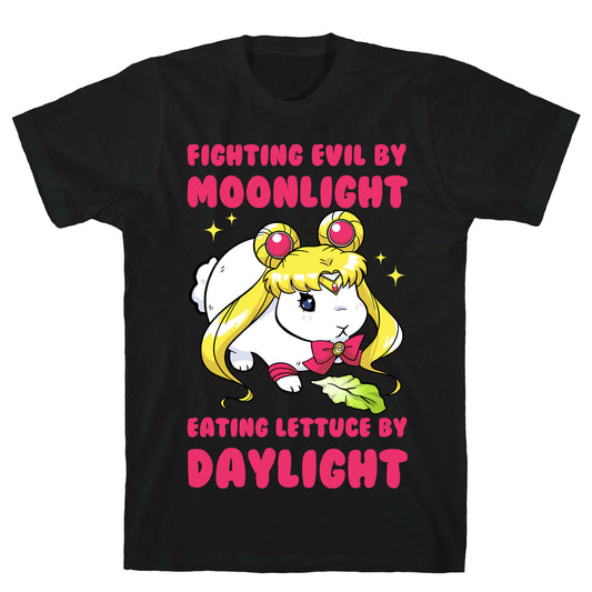 Fighting Evil By Moonlight Eating Lettuce By Daylight T-Shirt
