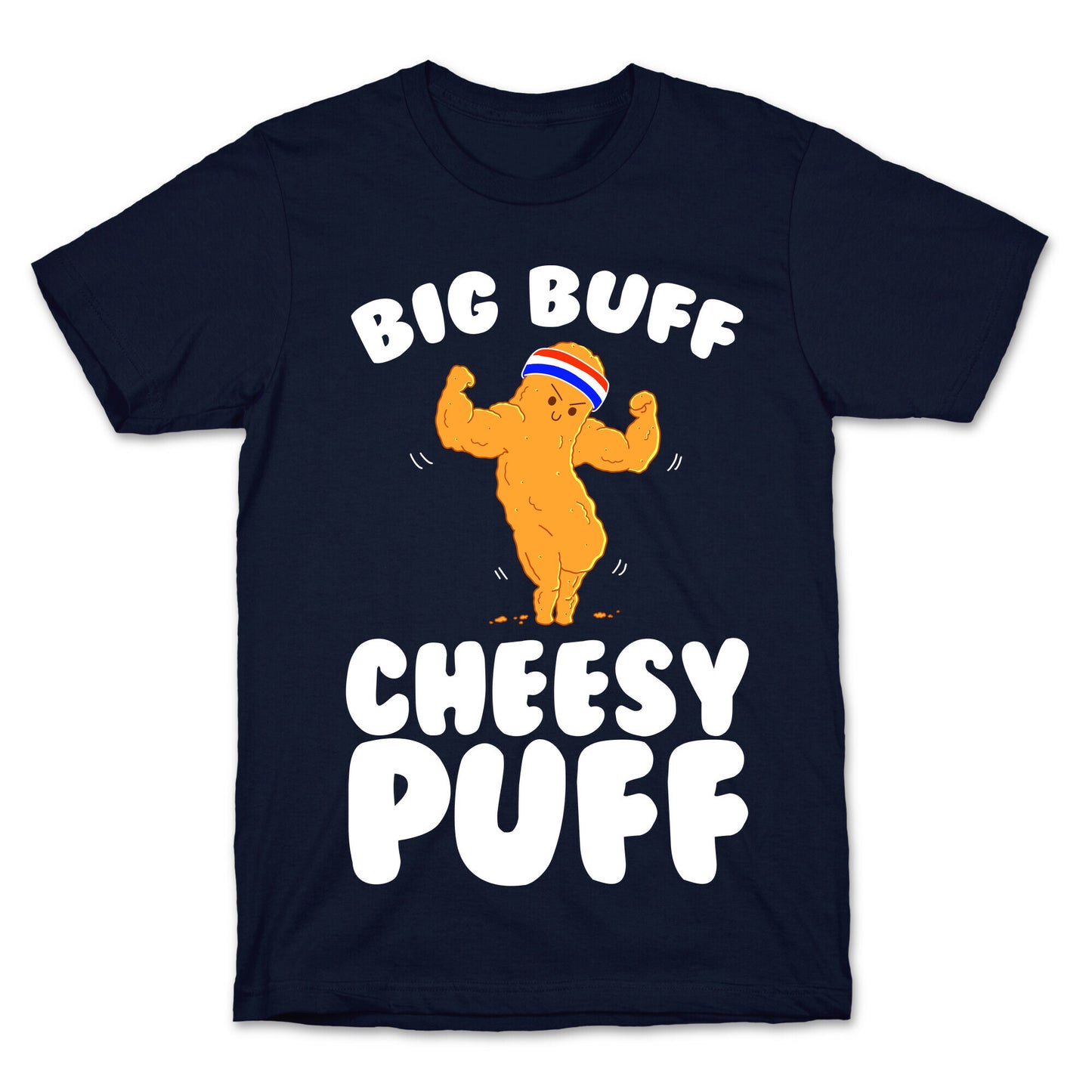 Big Buff Cheesy Puff T-Shirt