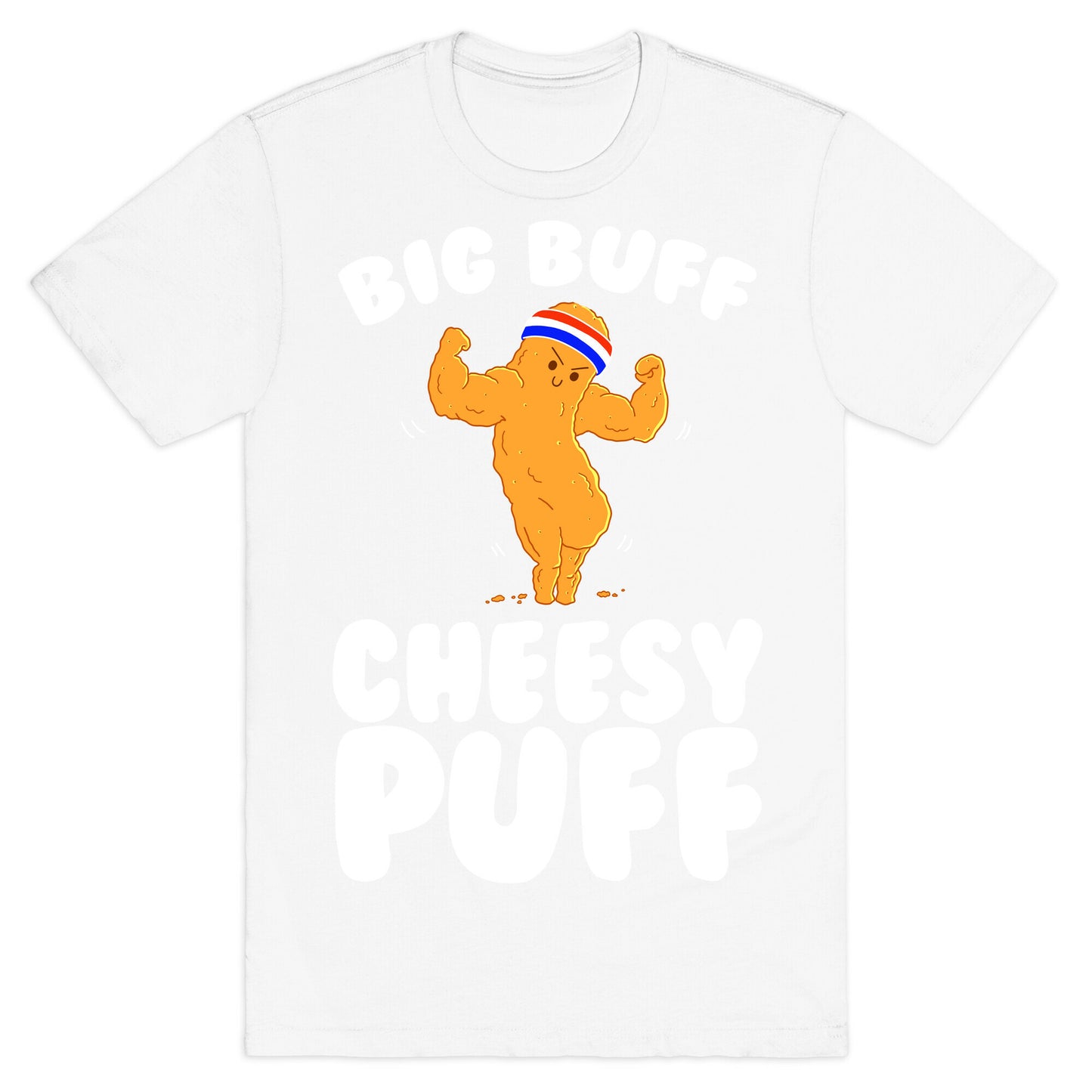 Big Buff Cheesy Puff T-Shirt