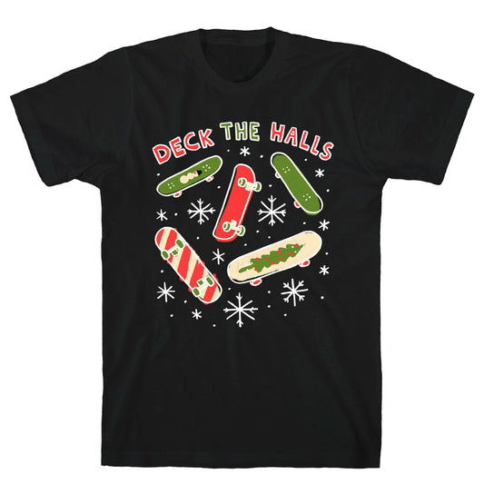 Deck The Halls Skateboarding T-Shirt