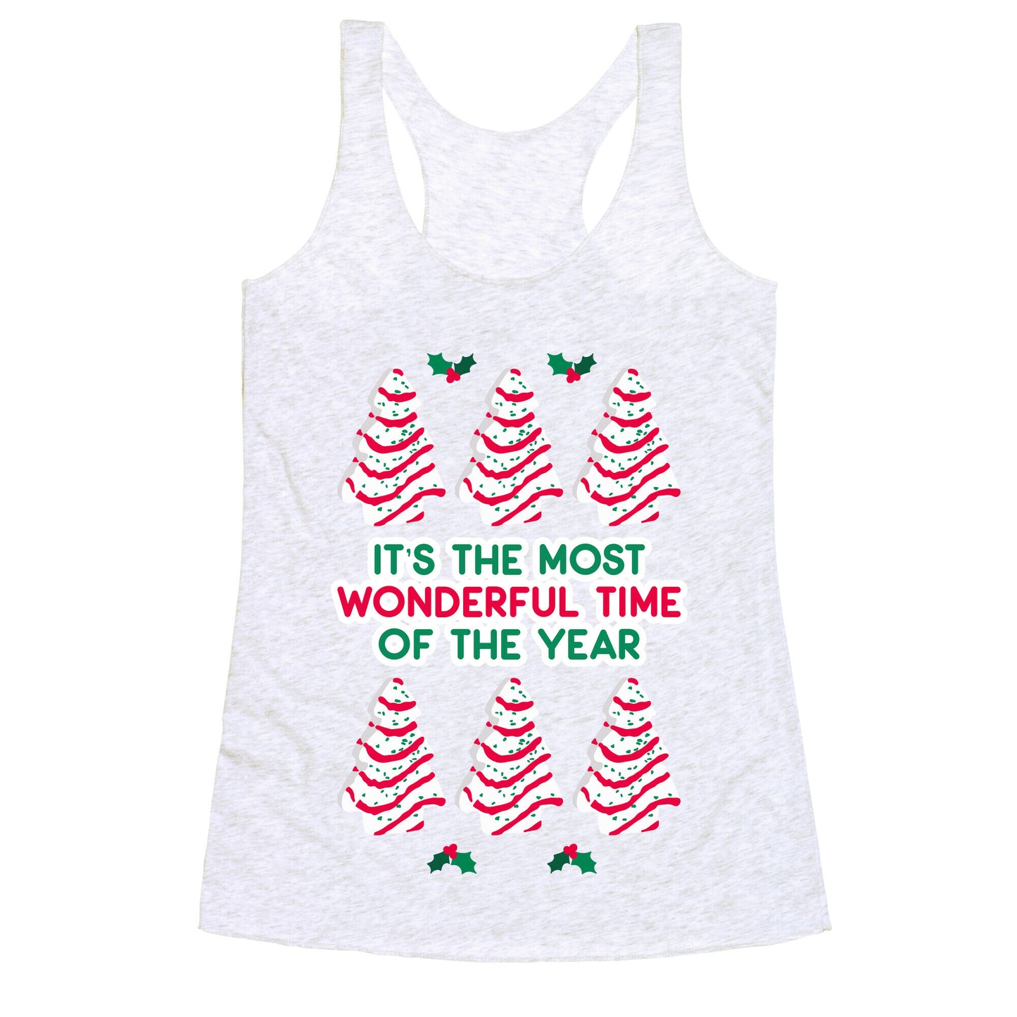 It's the Most Wonderful Time of the Year (Holiday Tree Cake Time) Racerback Tank