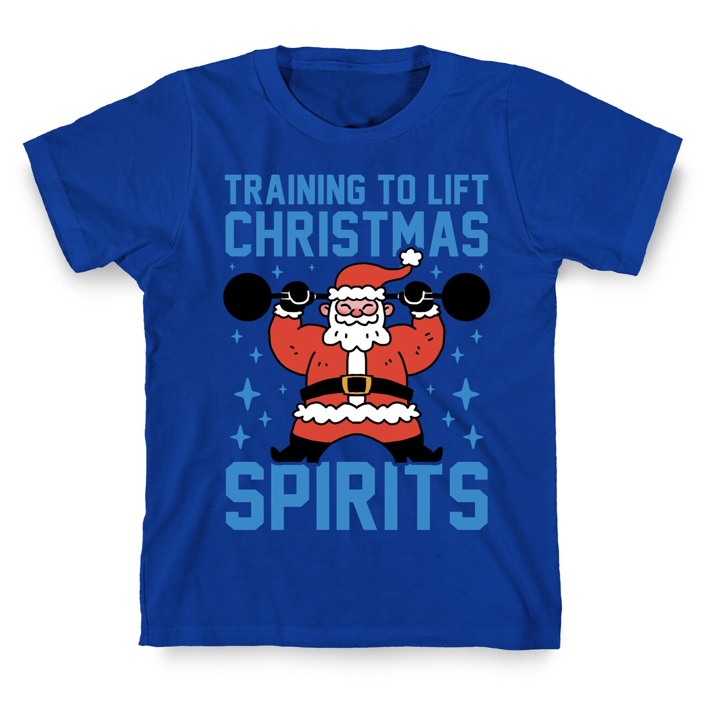 Training To Lift Christmas Spirits T-Shirt
