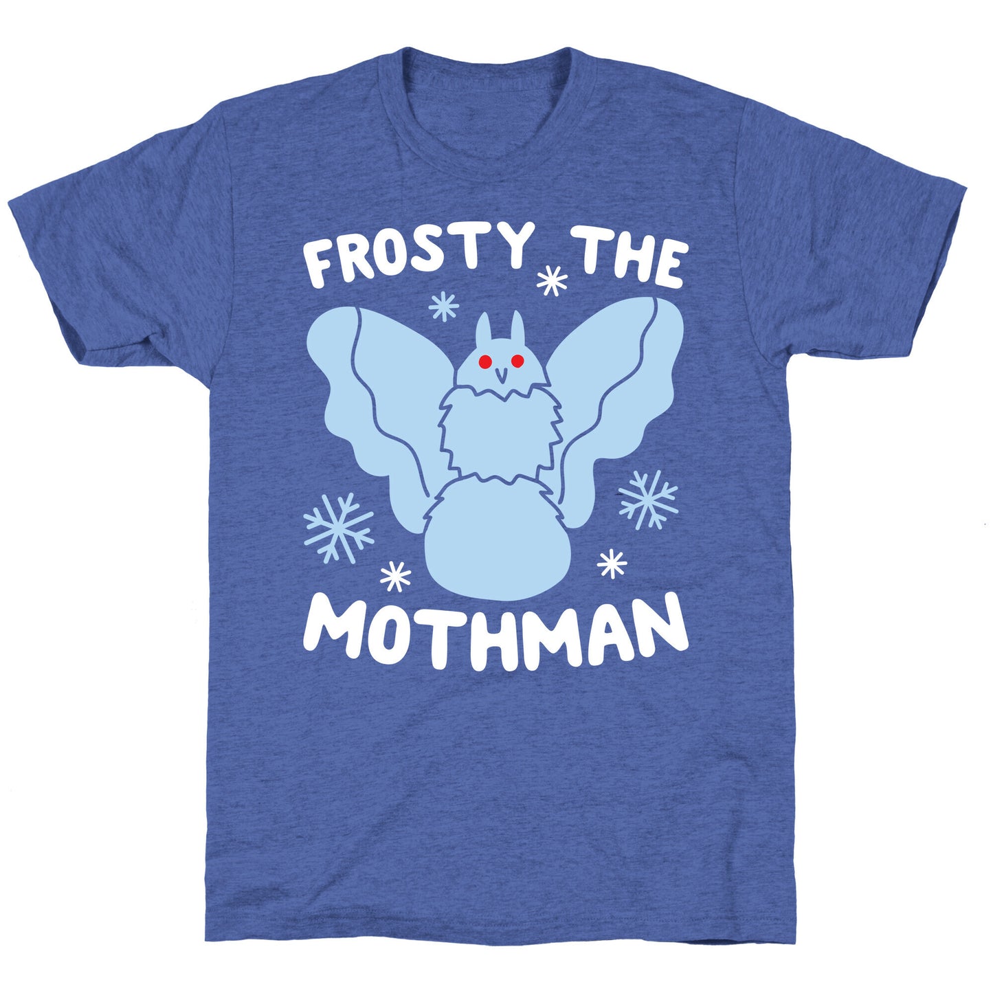 Frosty The Mothman Unisex Triblend Tee