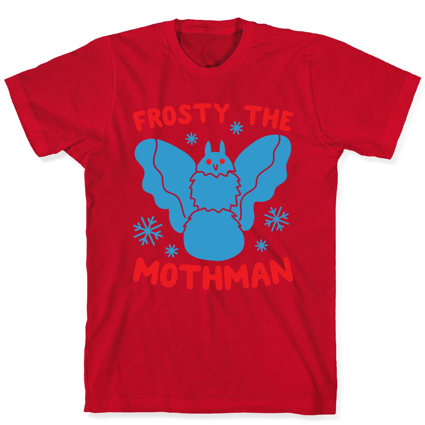 Frosty The Mothman T-Shirt