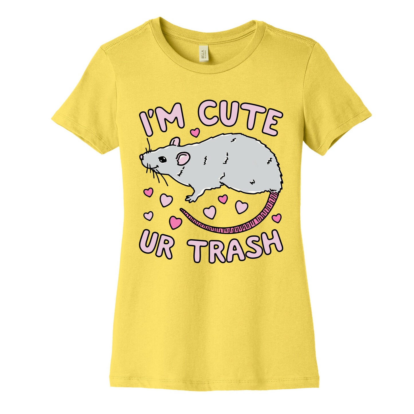 I'm Cute UR Trash Women's Cotton Tee