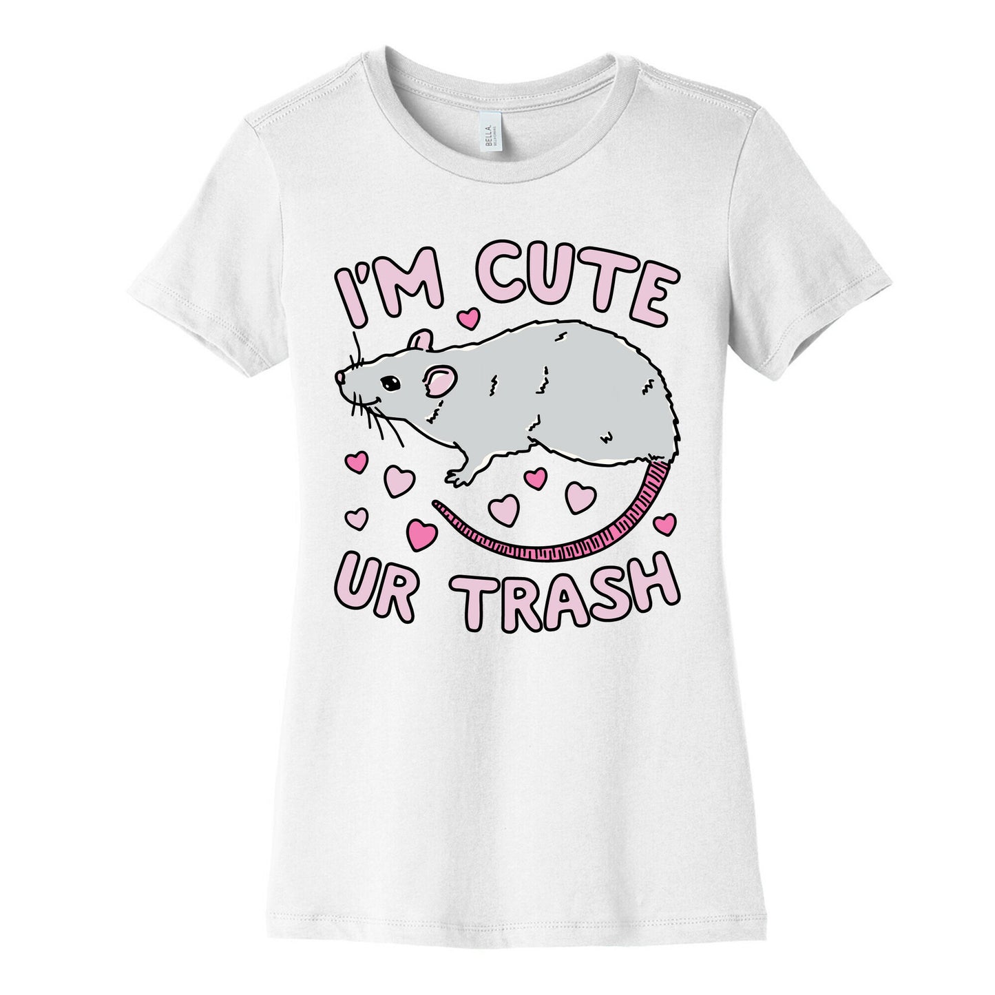 I'm Cute UR Trash Women's Cotton Tee