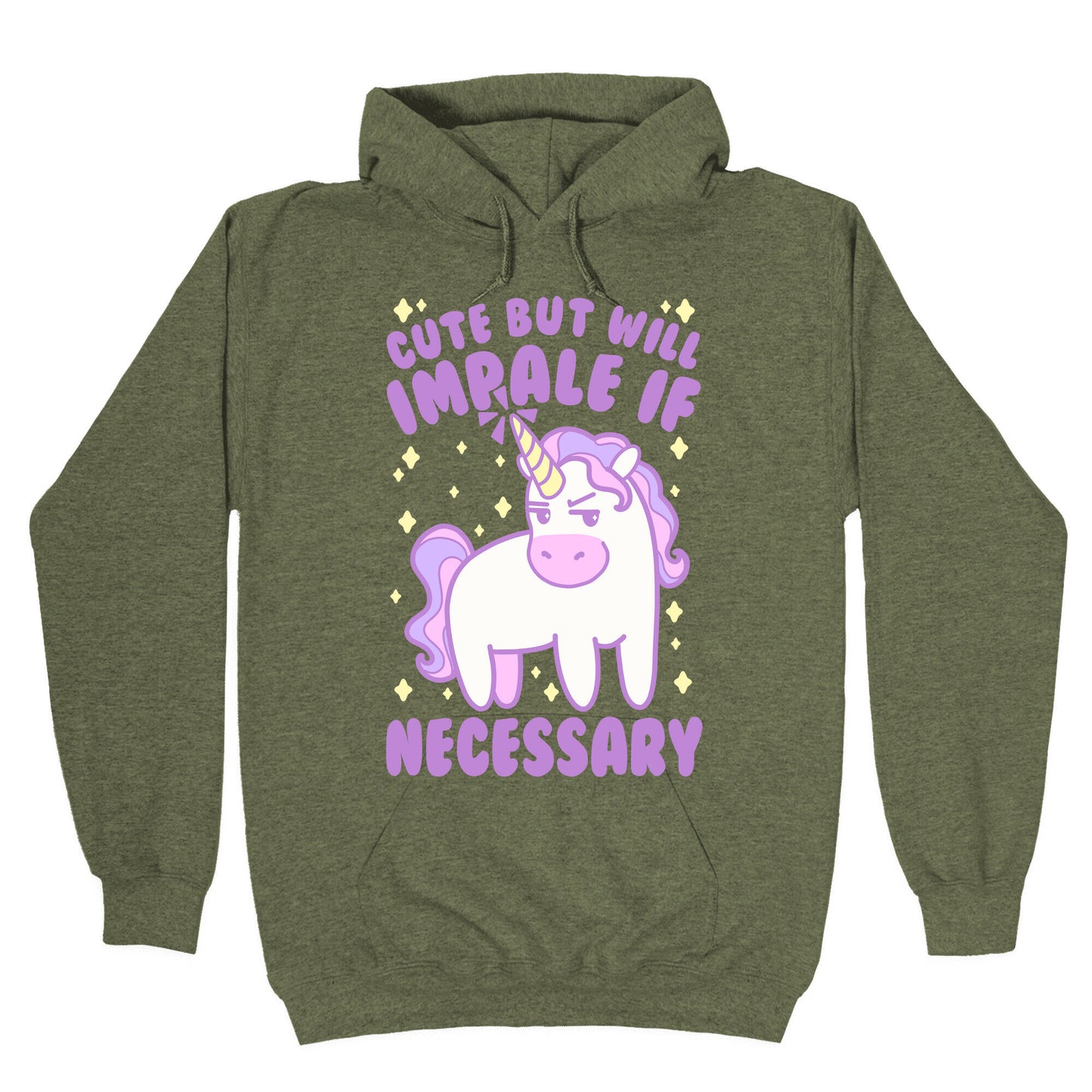 Cute But Will Impale If Necessary Unicorn Hoodie