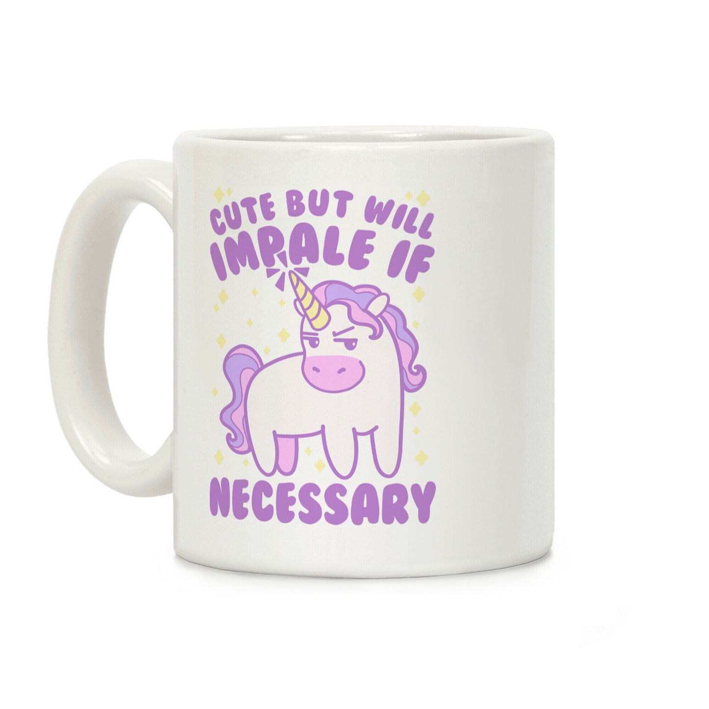 Cute But Will Impale If Necessary Unicorn Coffee Mug