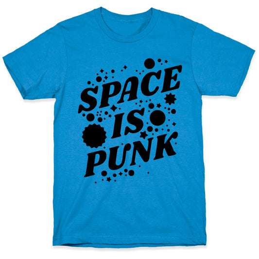 Space is Punk T-Shirt