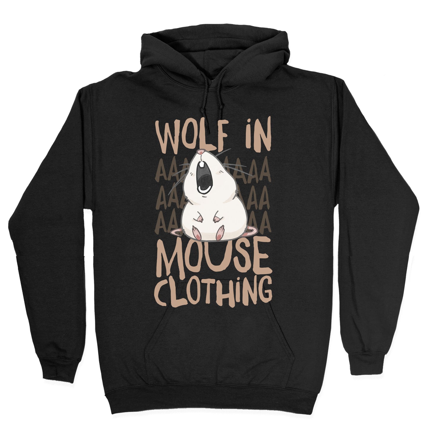 Wolf In Mouse Clothing Hoodie