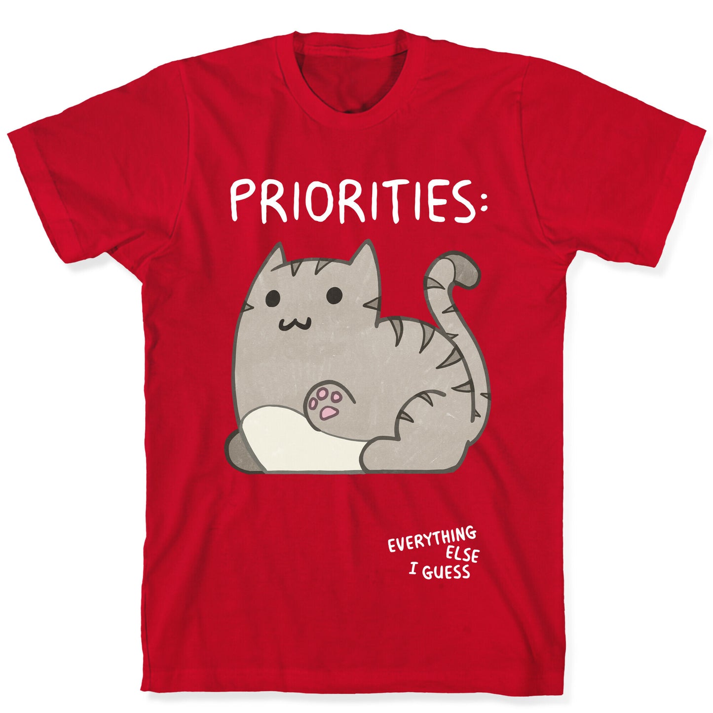 Cat Priorities T-Shirt