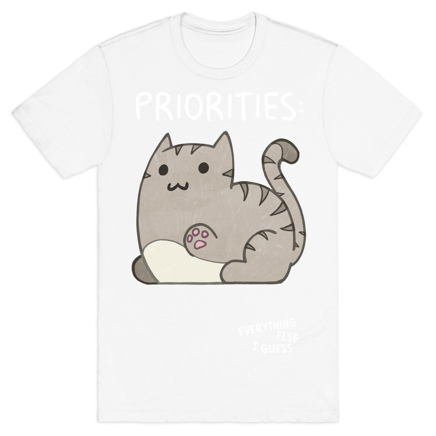 Cat Priorities T-Shirt