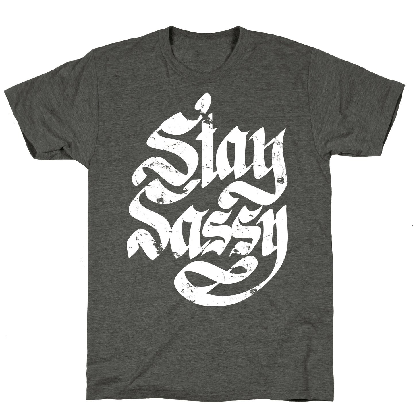 Stay Sassy Unisex Triblend Tee