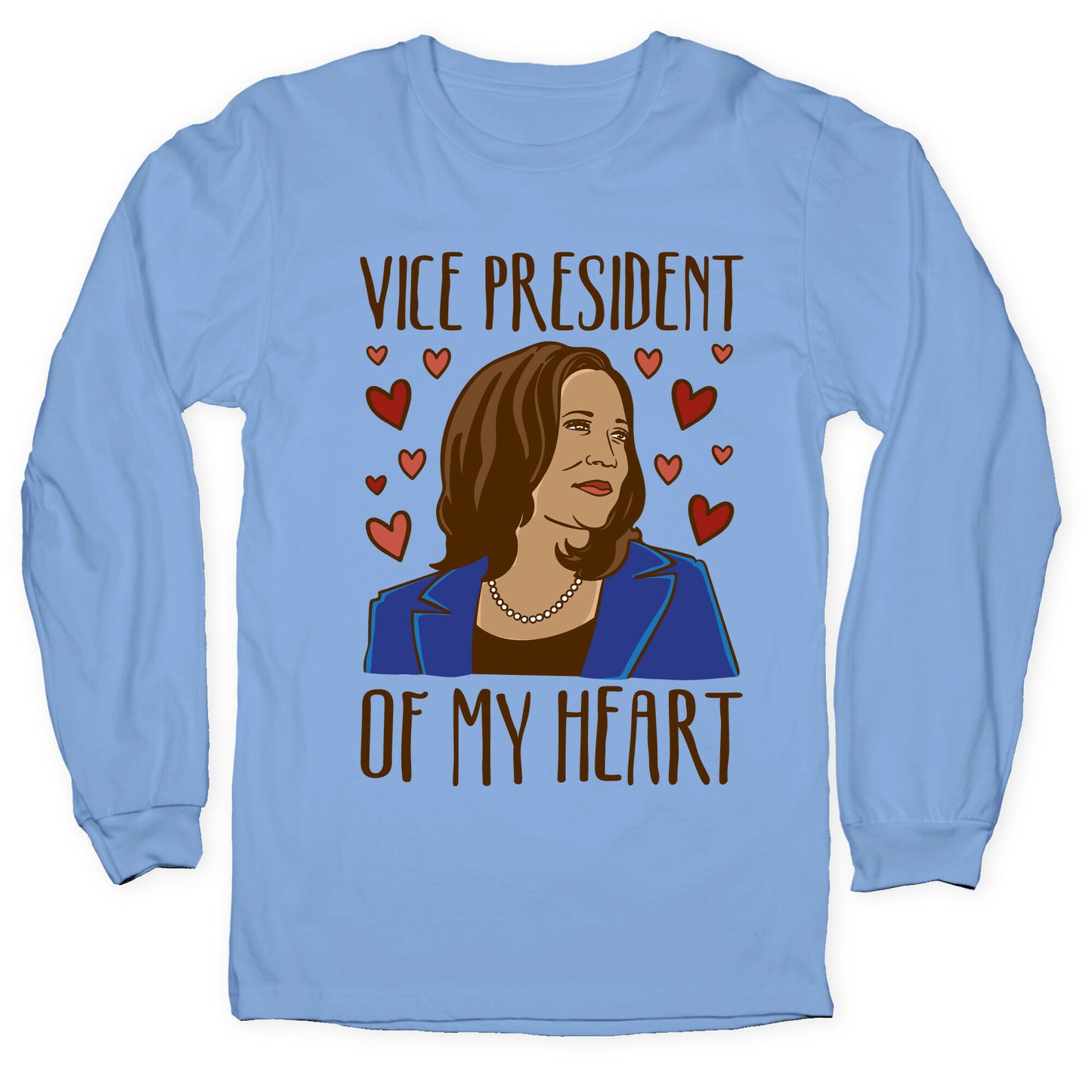 Vice President of My Heart Longsleeve Tee