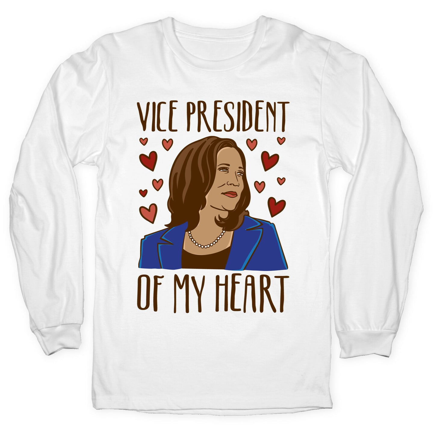 Vice President of My Heart Longsleeve Tee