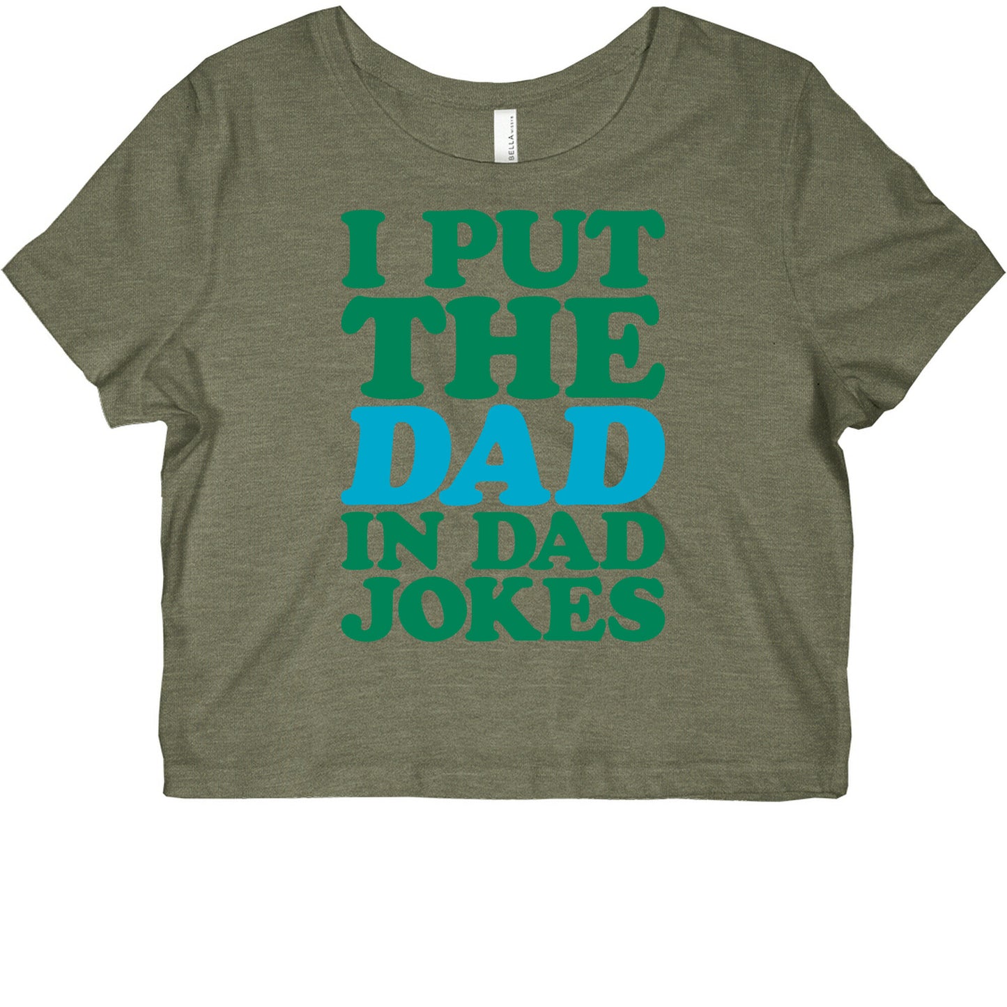 I Put The Dad In Dad Jokes Graphic Baby Tee