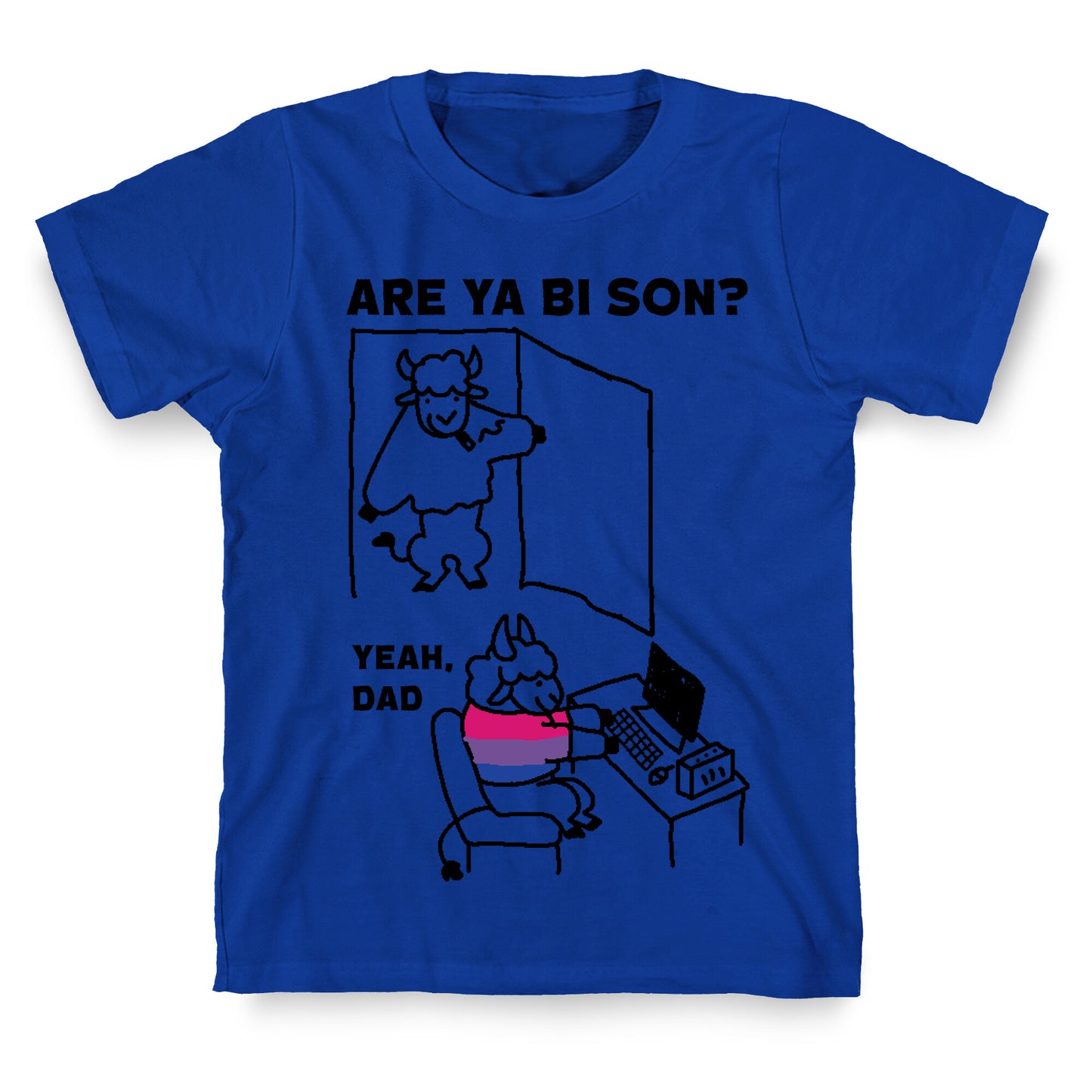 Are Ya Bi son? T-Shirt