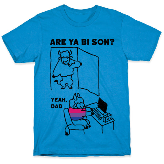 Are Ya Bi son? T-Shirt