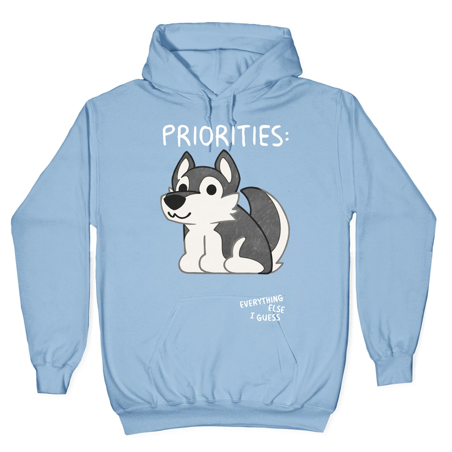 Husky Priorities Hoodie