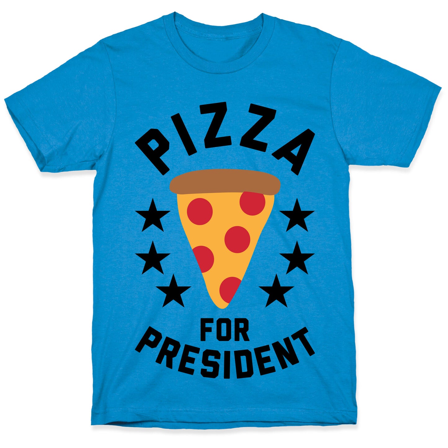 Pizza For President T-Shirt