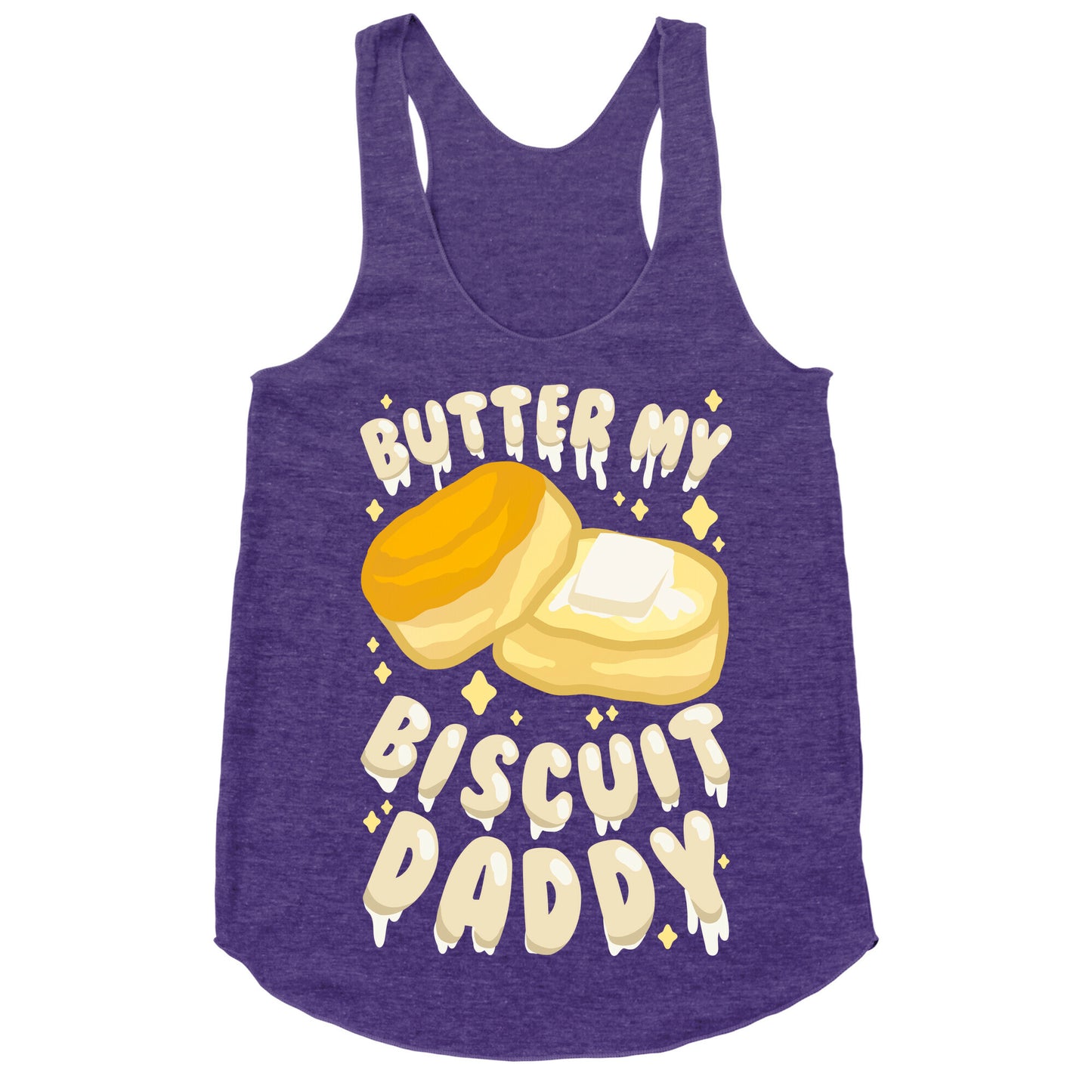 Butter My Biscuit Daddy Racerback Tank