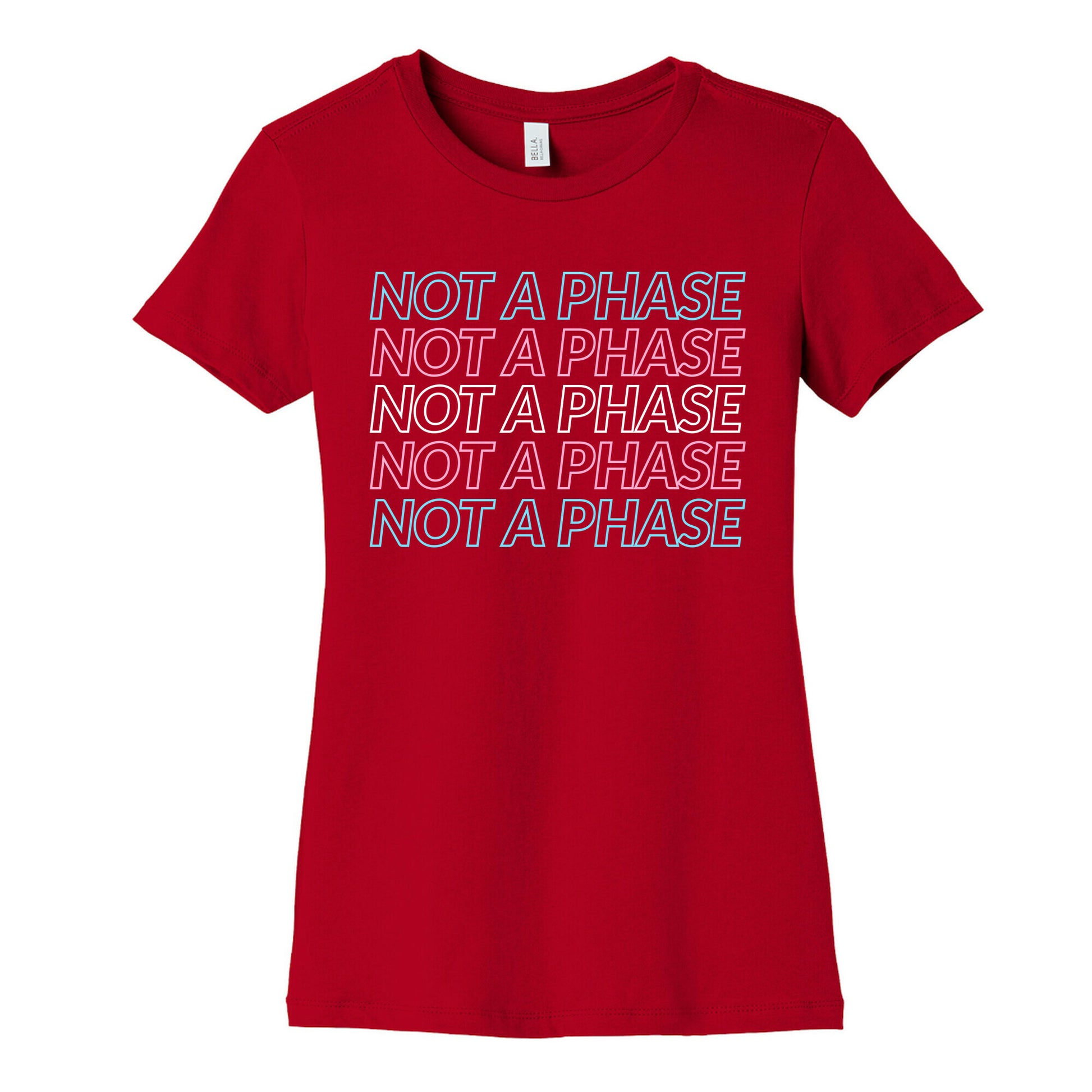 Not A Phase - Trans Pride Women's Cotton Tee