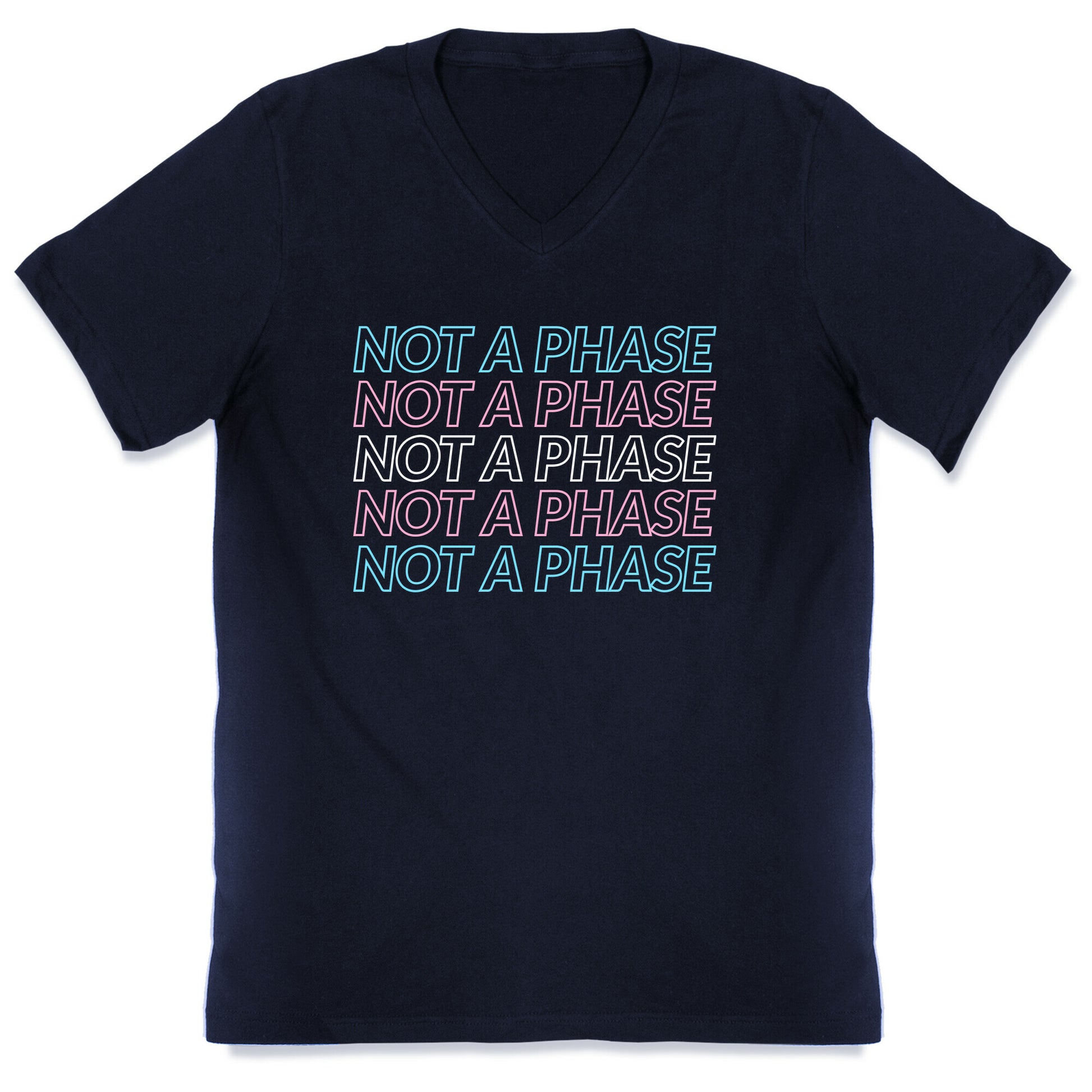 Not A Phase - Trans Pride V-Neck