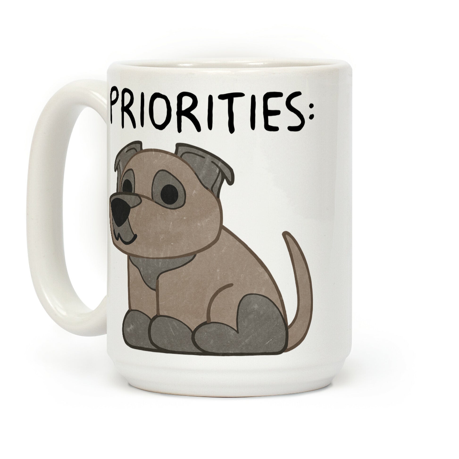 Pit Bull Priorities Coffee Mug