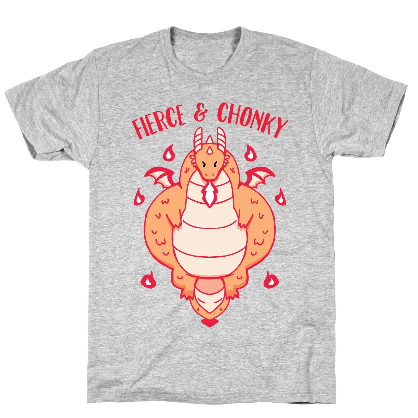 Fierce and Chonky T-Shirt