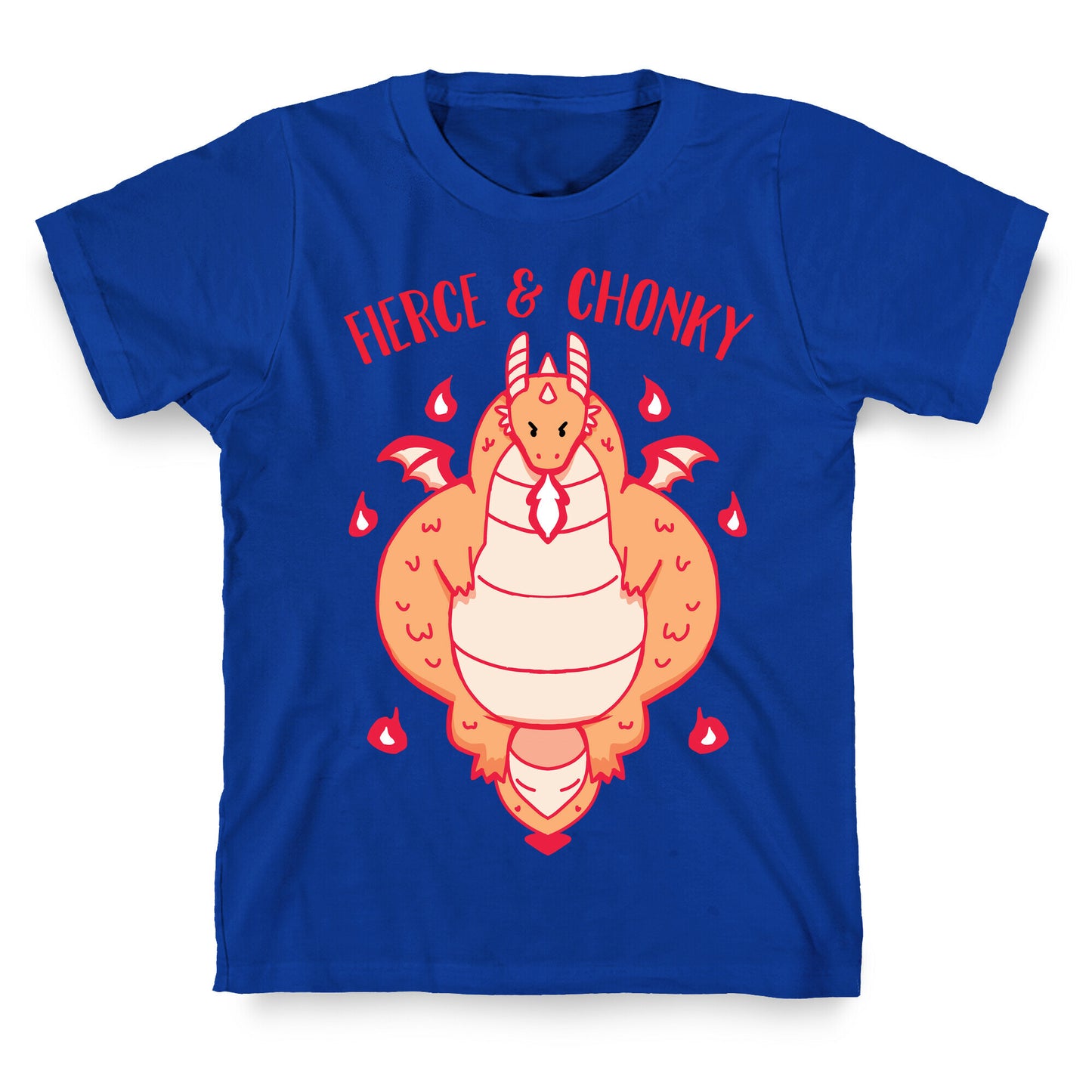 Fierce and Chonky T-Shirt