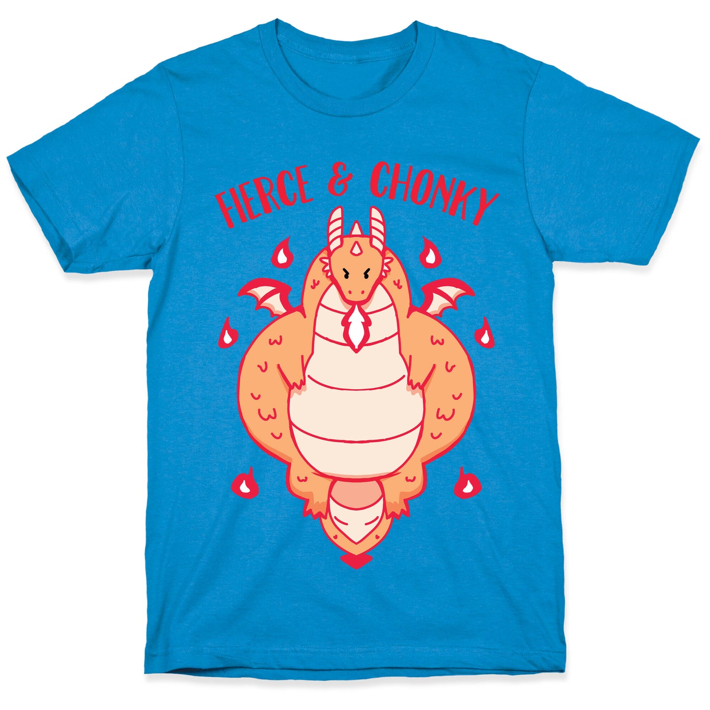Fierce and Chonky T-Shirt