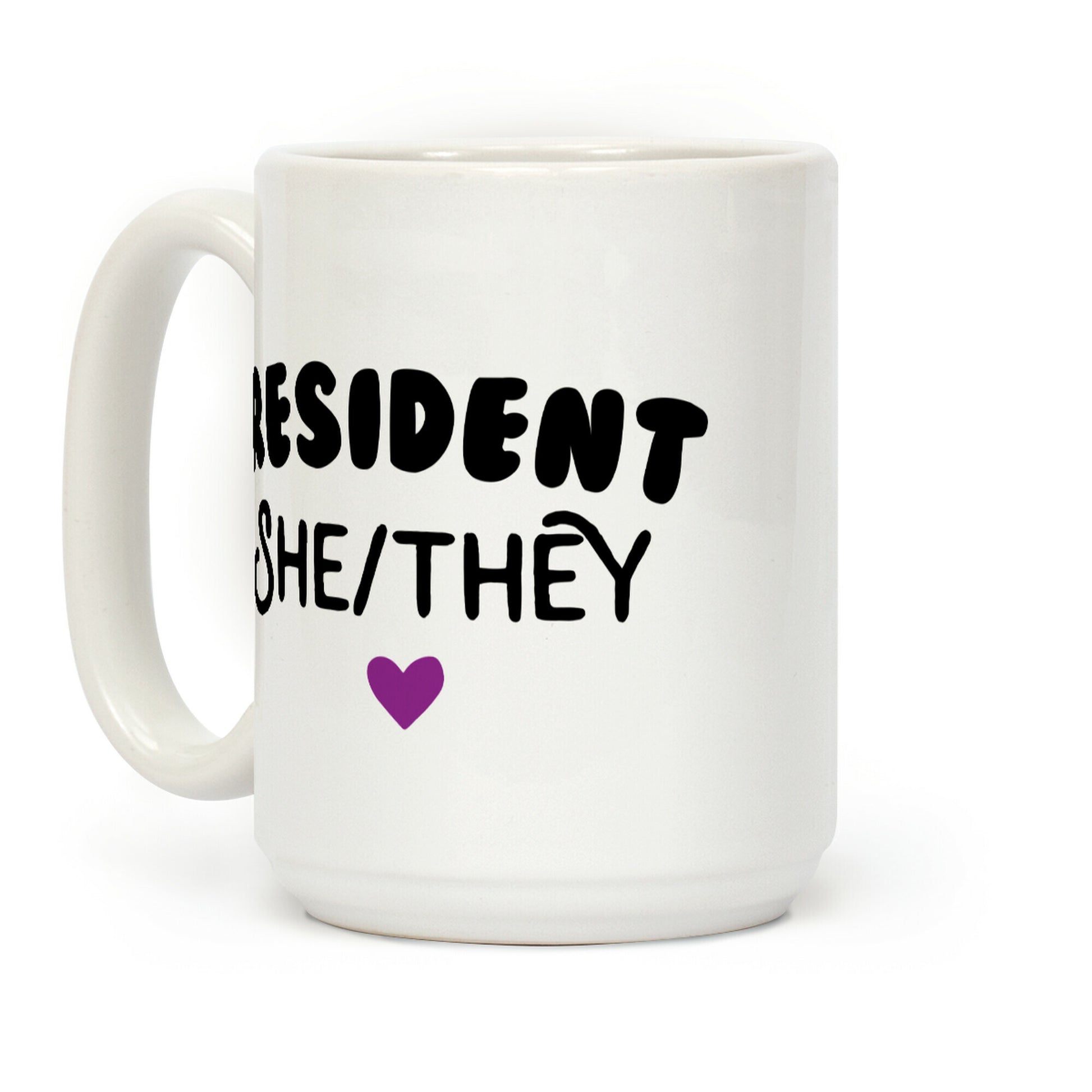 Resident She/They Coffee Mug