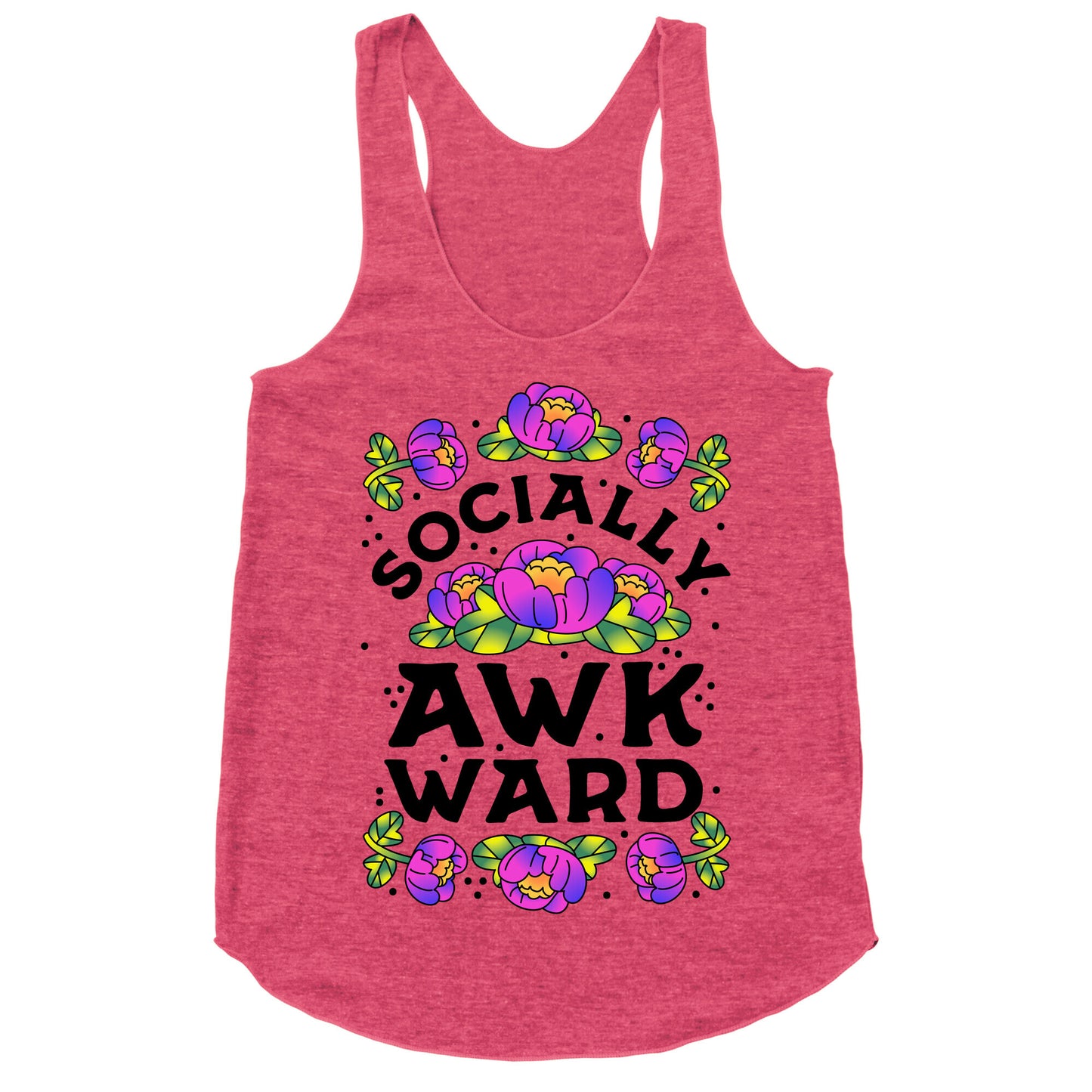 Socially Awkward (Floral) Racerback Tank