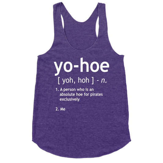 Yo Hoe Definition Racerback Tank