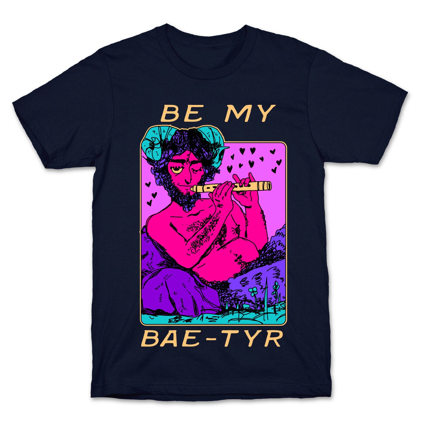 Be My Bae-tyr Valentine Satyr T-Shirt