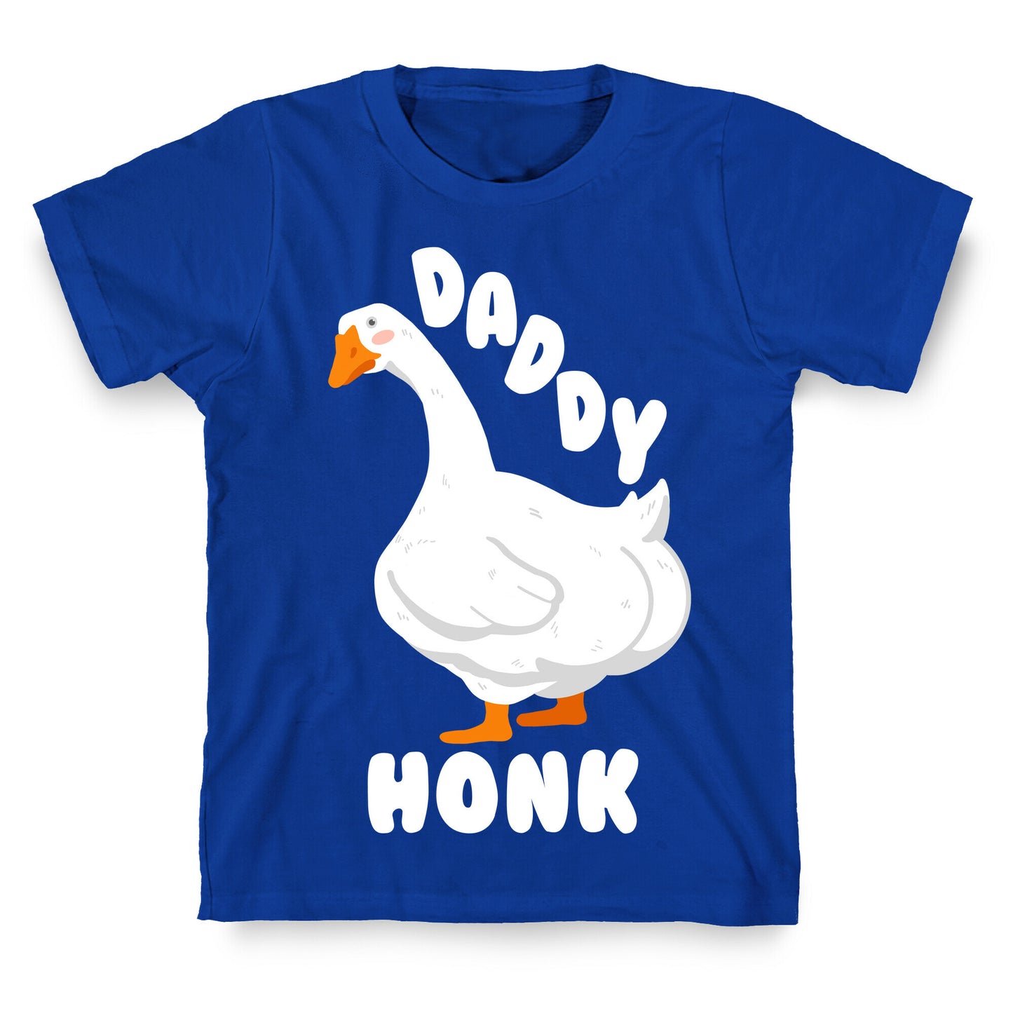 Daddy Honk Goose T-Shirt