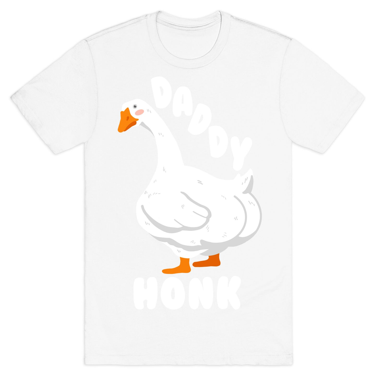 Daddy Honk Goose T-Shirt