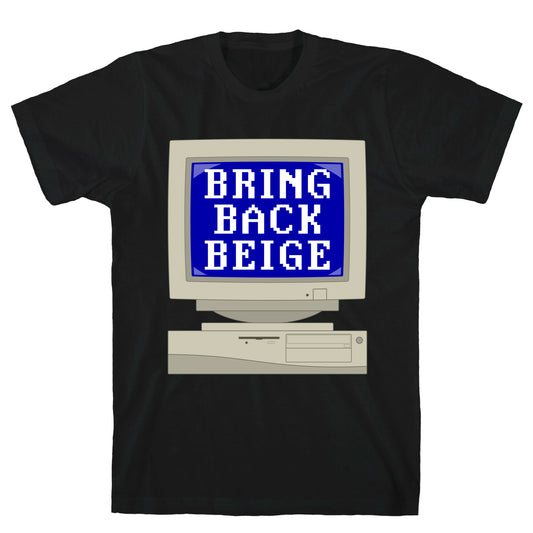 Bring Back Beige T-Shirt