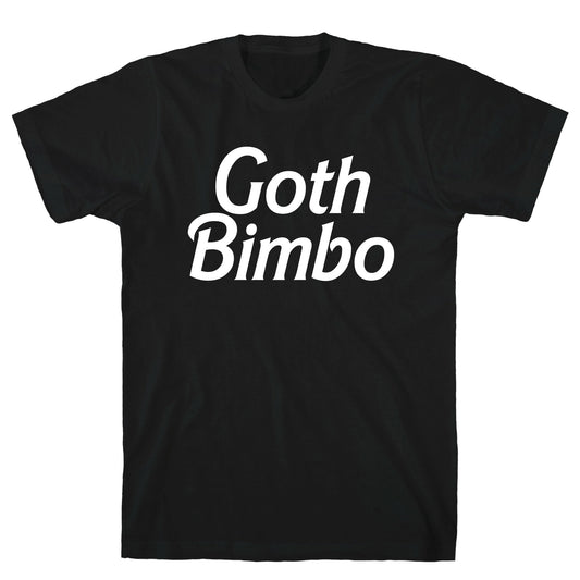 Goth Bimbo T-Shirt
