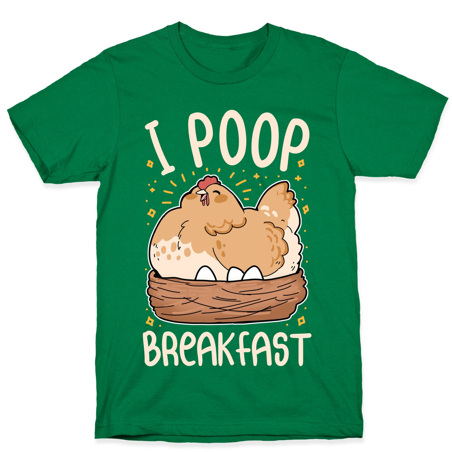 I Poop Breakfast T-Shirt