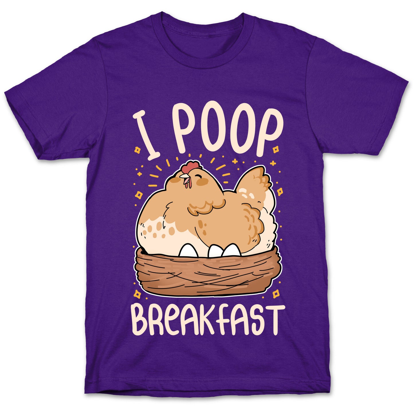 I Poop Breakfast T-Shirt
