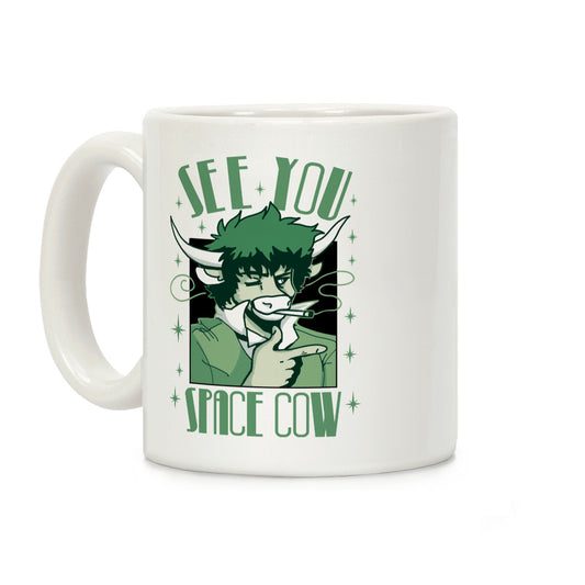 See You Space Cow Coffee Mug